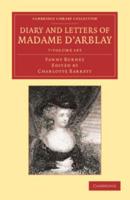 Diary and Letters of Madame d'Arblay 7 Volume Set
