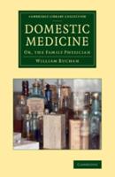 Domestic Medicine, or, The Family Physician