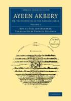 Ayeen Akbery: Volume 2: Or, the Institutes of the Emperor Akber