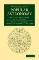 Popular Astronomy: A General Description of the Heavens