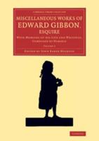 Miscellaneous Works of Edward Gibbon, Esquire Volume 2
