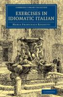 Exercises in Idiomatic Italian