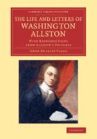 The Life and Letters of Washington Allston