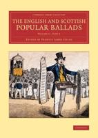 The English and Scottish Popular Ballads. Volume 5