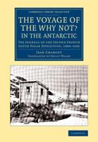 The Voyage of the 'Why Not?' in the Antarctic