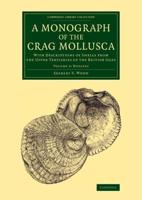 A Monograph of the Crag Mollusca Volume 2