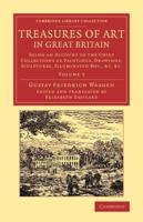 Treasures of Art in Great Britain Volume 3