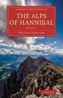 The Alps of Hannibal. Volume 1