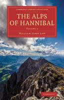 The Alps of Hannibal. Volume 2
