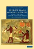 The Rock Tombs of Deir El Gebrawi. Volume 2