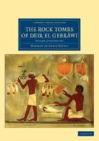 The Rock Tombs of Deir El Gebrawi