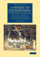 A Voyage to Cochinchina, in the Years 1792 and 1793