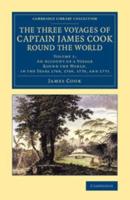 The Three Voyages of Captain James Cook round the World