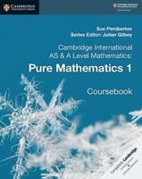 Pure Mathematics 1 Coursebook. Cambridge International AS & A Level