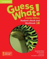 Guess What! Level 1 Student's Book and Workbook B With Online Resources Combo Edition