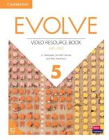 Evolve. Level 5 Video Resource Book