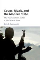Coups, Rivals, and the Modern State