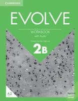 Evolve. Level 2B Workbook With Audio