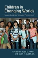 Children in Changing Worlds