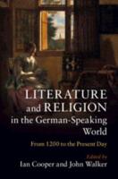 Literature and Religion in the German-Speaking World