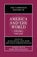 The Cambridge History of America and the World. Volume I 1500-1820