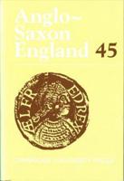 Anglo-Saxon England. Volume 45