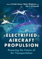 Electrified Aircraft Propulsion