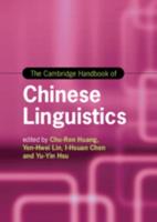 The Cambridge Handbook of Chinese Linguistics