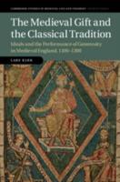 The Medieval Gift and the Classical Tradition