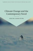Climate Change and the Contemporary Novel