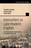 Intensifiers in Late Modern English