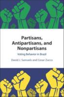 Partisans, Anti-Partisans and Non-Partisans