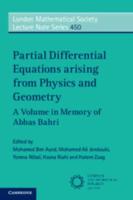 Partial Differential Equations Arising from Physics and Geometry