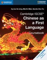 Cambridge IGCSE¬ Chinese as a First Language Coursebook