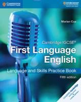 Cambridge IGCSE First Language English Language and Skills. Practice Book