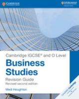 IGCSE and O Level Business Studies. Revision Guide