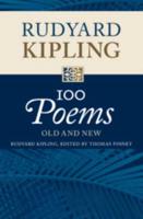 Rudyard Kipling: 100 Poems