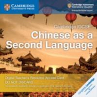 Cambridge IGCSE™ Chinese as a Second Language Digital Teacher's Resource Access Card