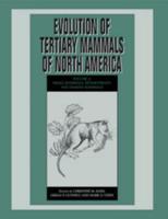 Evolution of Tertiary Mammals of North America. Volume 2 Small Mammals, Xenarthrans, and Marine Mammals