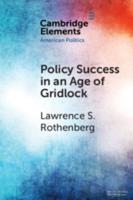 Policy Success in an Age of Gridlock