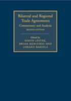 Bilateral and Regional Trade Agreements Volume 1