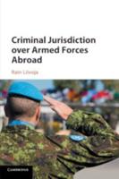 Criminal Jurisdiction over Armed Forces Abroad