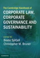 The Cambridge Handbook of Corporate Law, Corporate Governance, and Sustainability