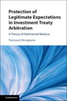 Protection of Legitimate Expectations in Investment Treaty Arbitration