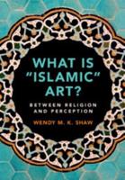 What is "Islamic" Art?