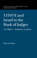 YHWH and Israel in the Book of Judges