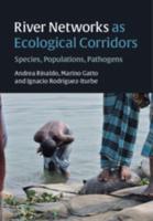 River Networks as Ecological Corridors