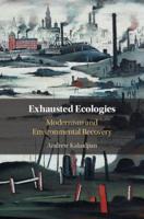 Exhausted Ecologies