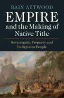 Empire and the Making of Native Title