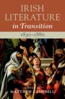Irish Literature in Transition, 1830-1880